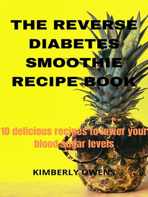 cover image of THE REVERSE DIABETES SMOOTHIE RECIPE BOOK